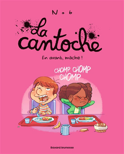 Cantoche T.05 En avant, mache !