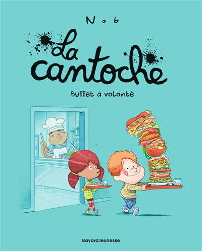Cantoche T.07 Buffet à volonté