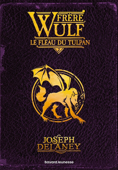FRERE WULF T02 -LE FLEAU DU TULPAN