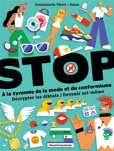 STOP A LA TYRANNIE DE LA MODE ET DU...