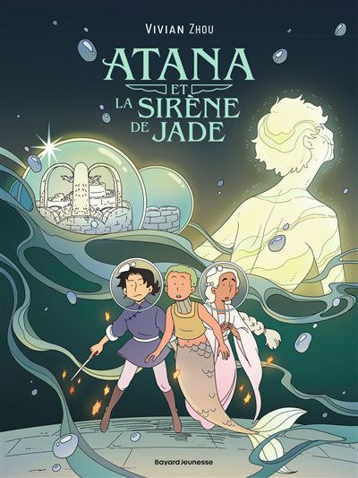 ATANA ET LA SIRENE DE JADE T02