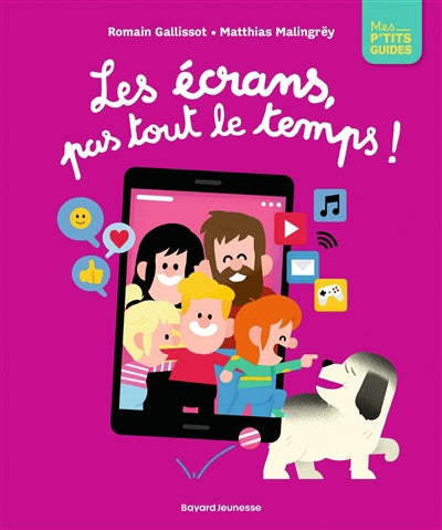ECRANS, PAS TOUT LE TEMPS!