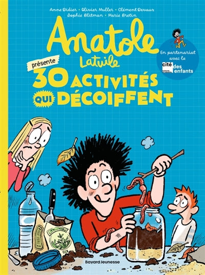 ANATOLE LATUILE PRESENTE 30 ACTIVITES...