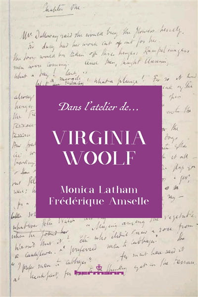 DANS L'ATELIER DE VIRGINIA WOOLF