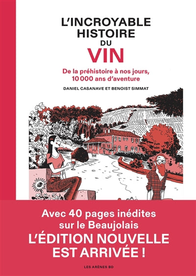 INCROYABLE HISTOIRE DU VIN (L')