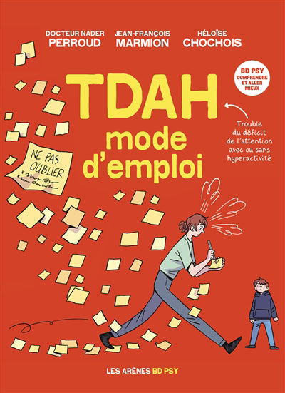 TDAH MODE D'EMPLOI