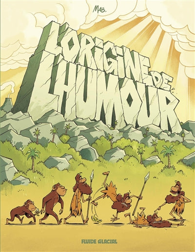 ORIGINE DE L'HUMOUR