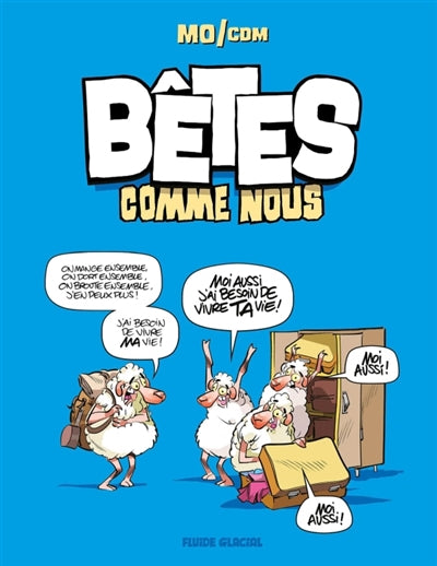 BETES COMME NOUS