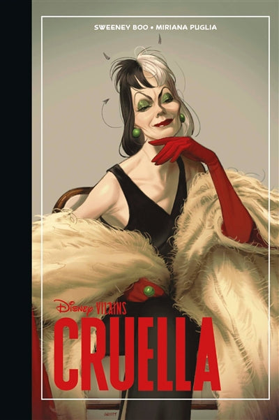 CRUELLA -DISNEY VILAINS ED. LIMITEE