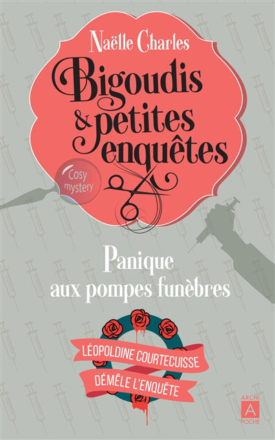 BIGOUDIS ET PETITES ENQUÊTES T.02 : PANIQUE AUX POMPES FUNÈBRES