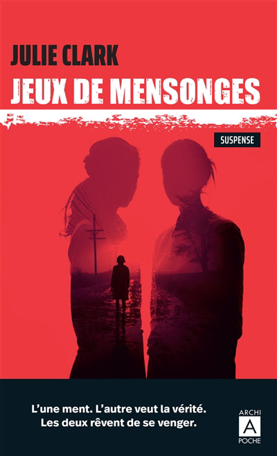 JEUX DE MENSONGES | JULIE CLARK