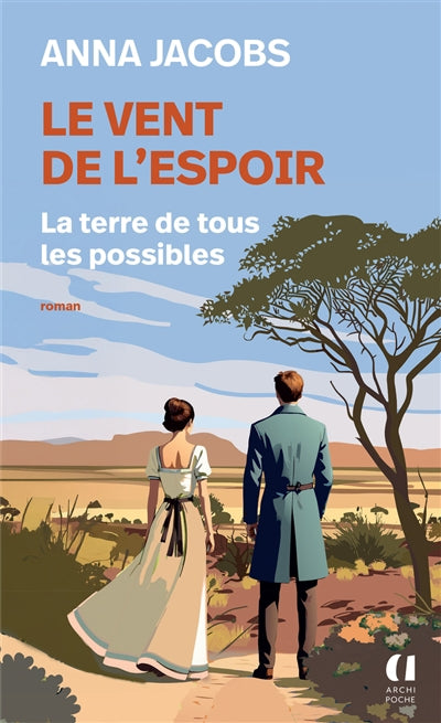 VENT DE L'ESPOIR - TOME 2 LA TERRE DE TOUS LES POSSIBLES