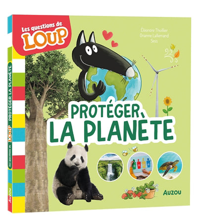 QUESTIONS DE LOUP :PROTEGER LA PLANETE