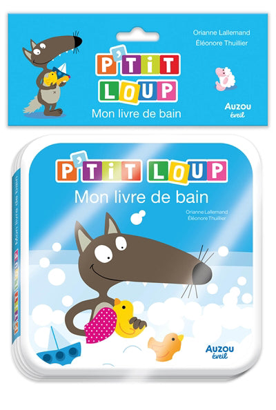 MON LIVRE DE BAIN P'TIT LOUP