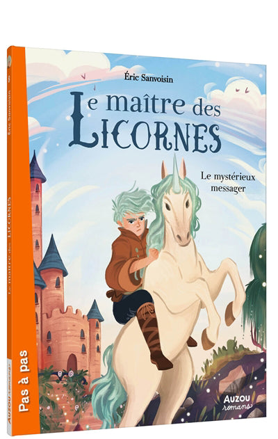 MAÎTRE DES LICORNES T.08 LE MYSTÉRIEUX MESSAGER