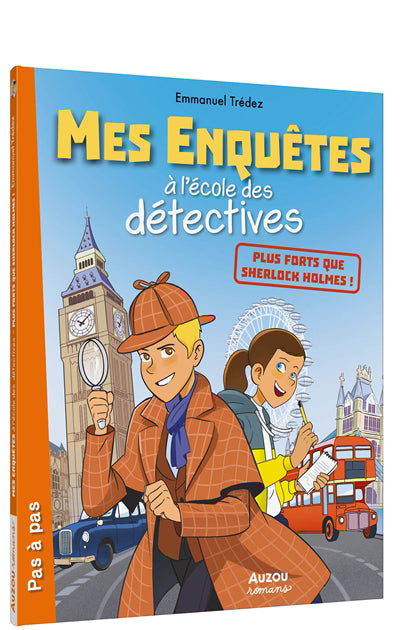 MES ENQUETES A L'ECOLE DES DETECTIVES T.08 : PLUS FORT QUE SHERLO