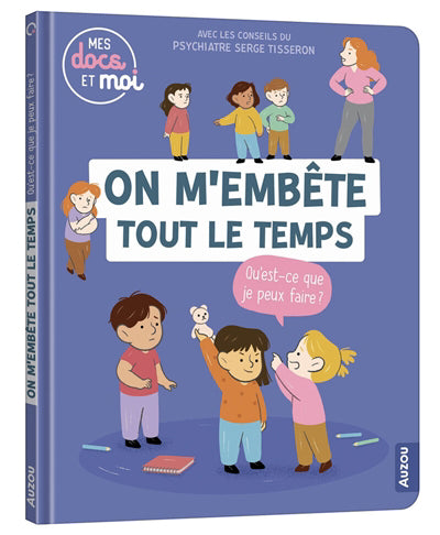 ON M'EMBETE TOUT LE TEMPS, QU'EST-CE QUE JE PEUX FAIRE?