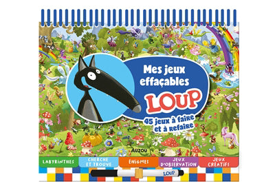 MES JEUX EFFACABLES LOUP : 45 JEUX A FAIRE ET A REFAIRE