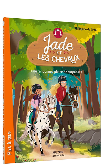 JADE ET LES CHEVAUX UNE RANDONNEE PLEINE DE SURPRISES T01