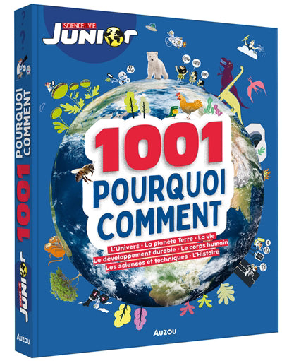 1001 POURQUOI COMMENT : SCIENCE   VIE JUNIOR