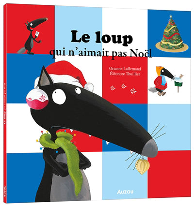 LOUP QUI N'AIMAIT PAS NOEL