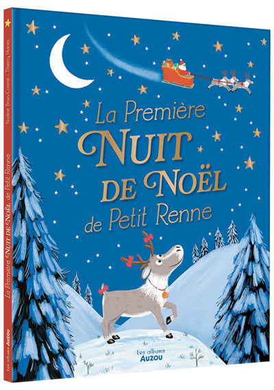 PREMIERE NUIT DE NOEL DE PETIT RENNE