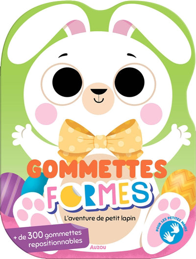 GOMMETTES FORMES :L'AVENTURE DE PETIT LAPIN