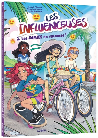 INFLUENCEUSES (LES) T3: #4MIES EN VACANCES