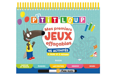 P'TIT LOUP :MES PREMIERS JEUX EFFACABLES
