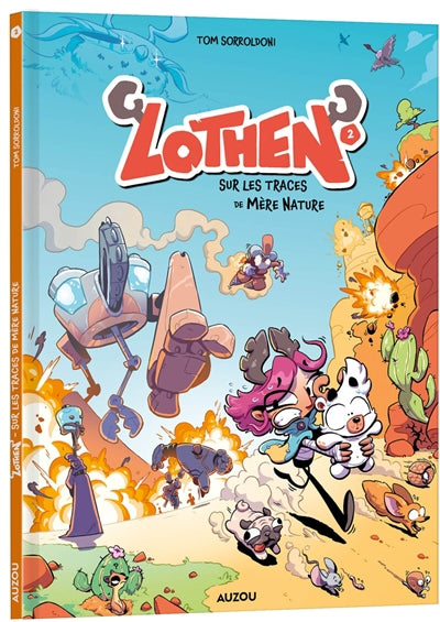 LOTHEN - TOME 2 - SUR LES TRACES DE MERE NATURE