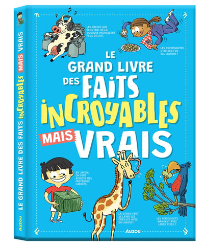 GRAND LIVRE DES FAITS INCROYABLES MAIS VRAIS