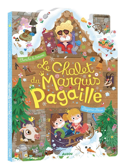 CHALET DU MARQUIS PAGAILLE