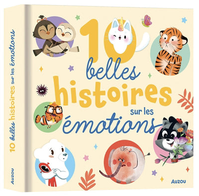 10 BELLES HISTOIRES SUR LES EMOTIONS