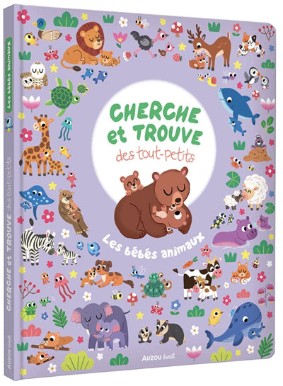 BEBES ANIMAUX CHERCHE ET TROUVE DES TOUT-PETITS