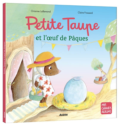 PETITE TAUPE ET L'OEUF DE PAQUES