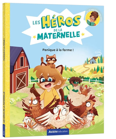HEROS DE LA MATERNELLE - PANIQUE A LA FERME