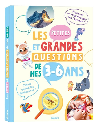 PETITES ET GRANDES QUESTIONS DE MES 3-6 ANS