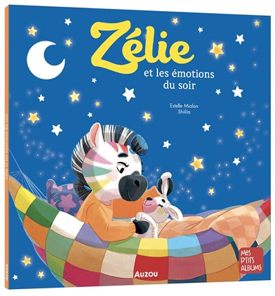 ZELIE ET LES EMOTIONS DU SOIR