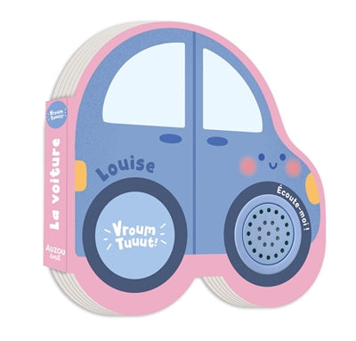 PETITS VEHICULES SONORES - LOUISE LA VOITURE