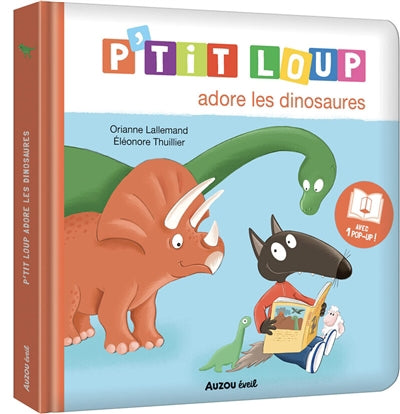 P'TIT LOUP ADORE LES DINOSAURES