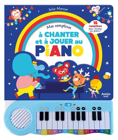 MON LIVRE PIANO - MES COMPTINES A CHANTER ET A JOUER AU PIANO