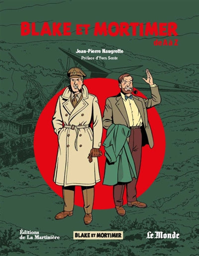 BLAKE ET MORTIMER DE A À Z