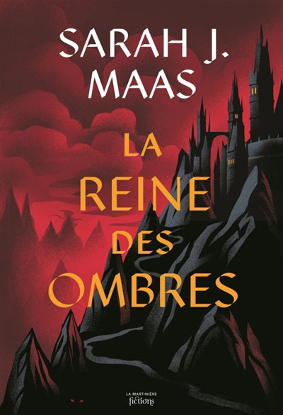THRONE OF GLASS T.04 : LA REINE DES OMBRES