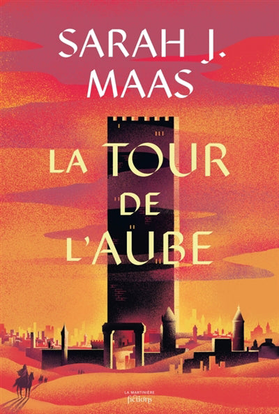 Throne of glass T.06 : LA TOUR DE L'AUBE
