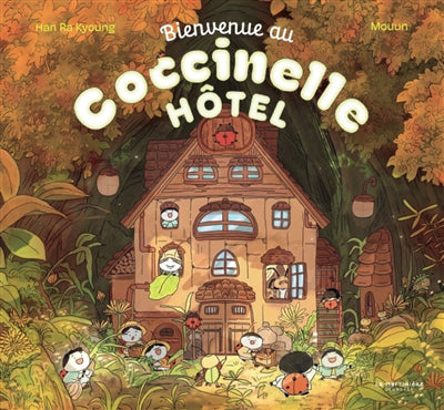 BIENVENUE AU COCCINELLE HOTEL