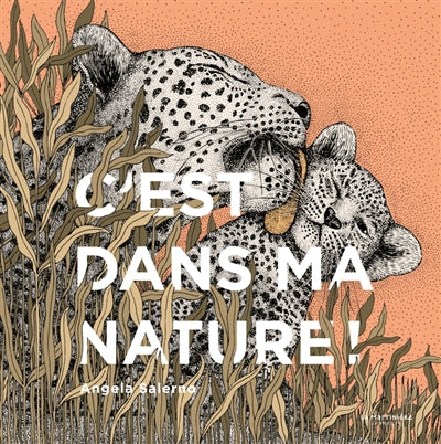 C'EST DANS MA NATURE !