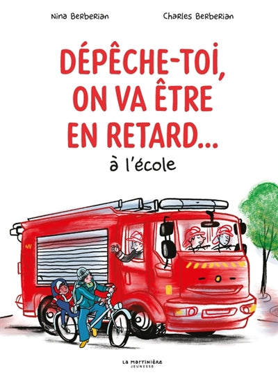 DEPECHE TOI, ON VA ETRE EN RETARD.
