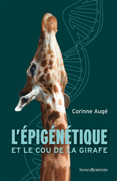 EPIGENETIQUE ET LE COU DE LA GIRAFE