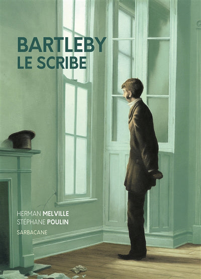 BARTLEBY, LE SCRIBE