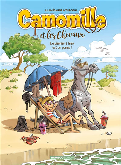 CAMOMILLE ET LES CHEVAUX T13